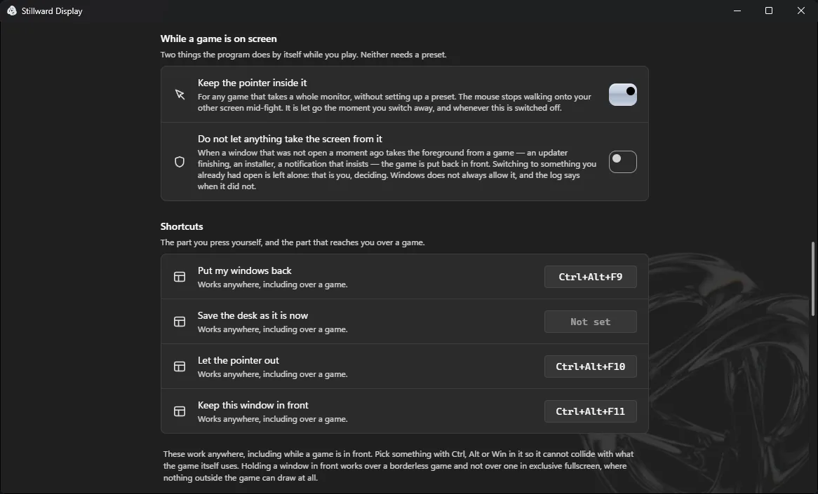 The settings for what happens during a game, and the four shortcuts that reach over a fullscreen window